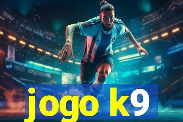 jogo k9